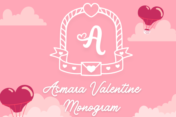 Asmara Valentine Monogram: A Font That Gives Small Brands a Big Personality