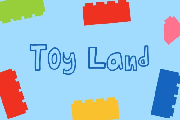 Give Your Brand a Playful Edge with the Toy Land Display Font